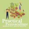 Practical Permaculture | Gardening and Intentional Living