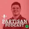 Partisan Podcast