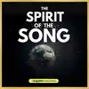 The Spirit of the Song